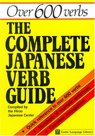 Complete Japanese Verb Guide (Tuttle Language Library)
