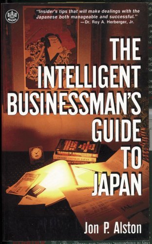 The Intelligent Businessman's Guide to Japan