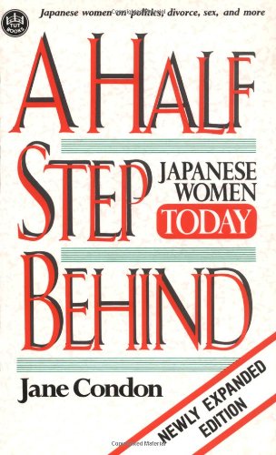 Half Step Behind Japanese Women today (Tut books)