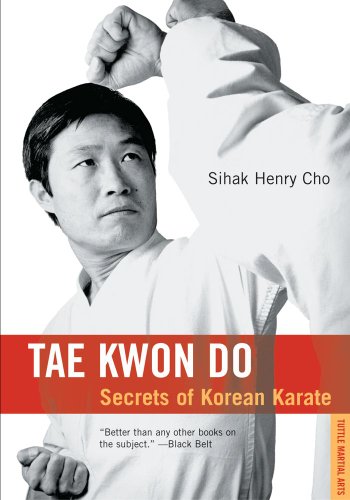 Tae Kwon Do: Secrets of Korean Karate
