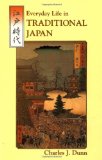 Everyday Life in Traditional Japan (Tuttle Classics of Japanese Literature)