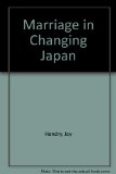 Marriage in Changng Japan (Tut books. S)