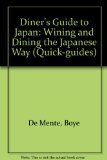 Diner's Guide to Japan (Quick-Guides)