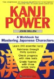 Kanji Power: A Workbook for Mastering Japanese Characters (Tuttle Language Library)