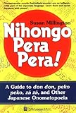 Nihongo Pera Pera: A User's Guide to Japanese Onomatopoeia (Tuttle Language Library)