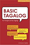 Basic Tagalog for Foreigners and Non-Tagalogs (Tuttle Language Library)