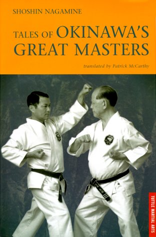 Tales of Okinawa's Great Masters (Tuttle Martial Arts)