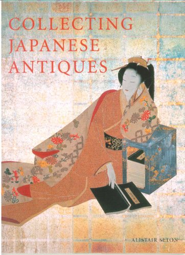 Collecting Japanese Antiques