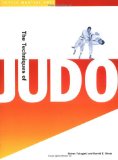 The Techniques of Judo (Tuttle Martial Arts)