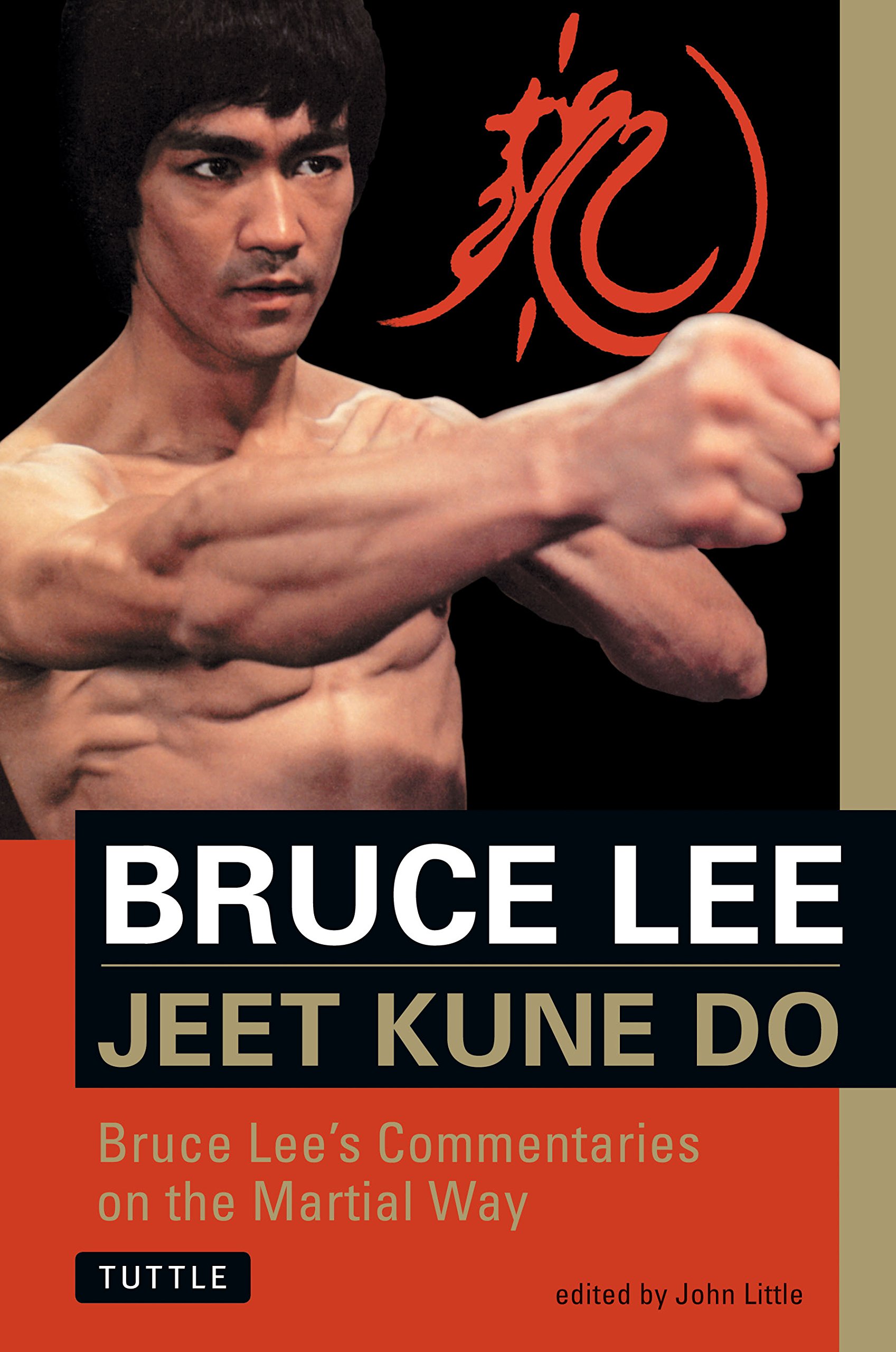 Book Cover Bruce Lee Jeet Kune Do: Bruce Lee's Commentaries on the Martial Way (Bruce Lee Library)