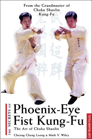 The Secrets of Phoenix-Eye Fist Kung-Fu (Tuttle martial arts)