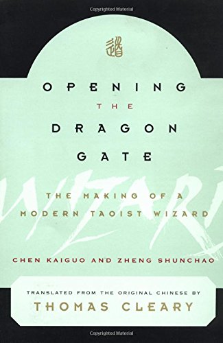Book Cover Opening the Dragon Gate: The Making of a Modern Taoist Wizard