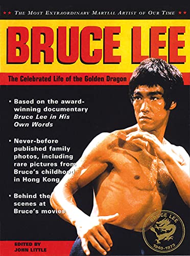 Bruce Lee: The Celebrated Life of the Golden Dragon (Bruce Lee Library)