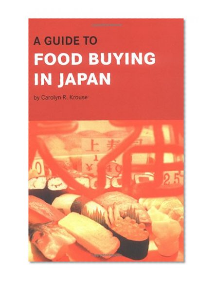 A Guide to Food Buying in Japan