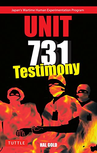 Book Cover Unit 731 Testimony: Japan's Wartime Human Experimentation Program