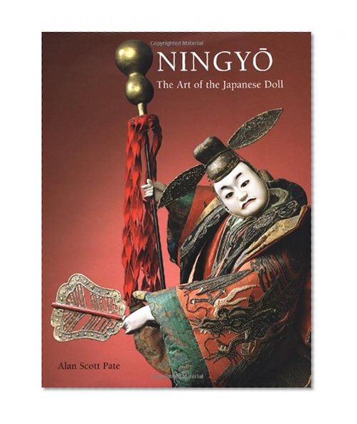 Ningyo: The Art of the Japanese Doll