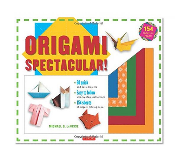 Origami Spectacular! Kit: [Boxed Kit with 154 Folding Papers & Full-Color Book]