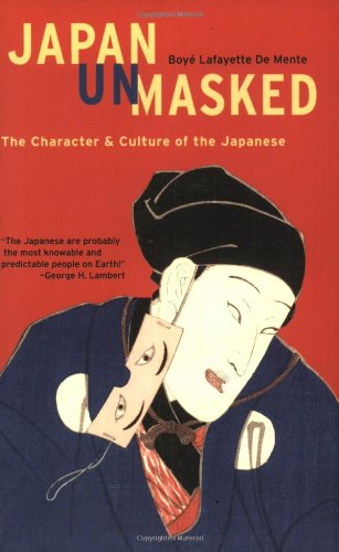 Japan Unmasked: The Character & Culture of the Japanese (Tuttle Classics)