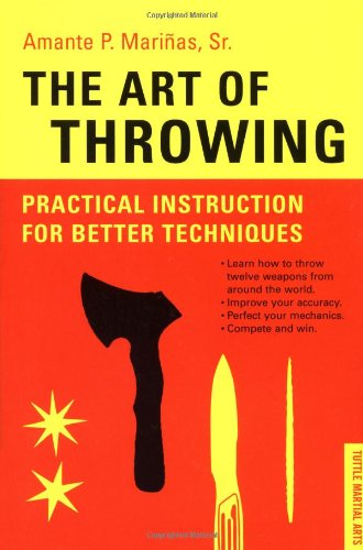 The Art of Throwing: Practical Instruction for Better Techniques