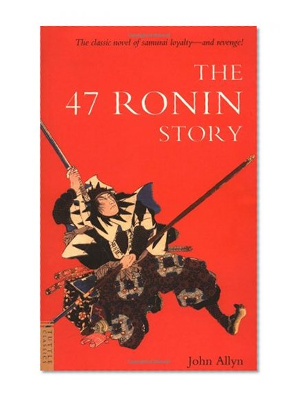 The 47 Ronin Story (Tuttle Classics)