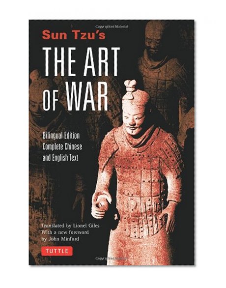 Sun Tzu's The Art of War: Bilingual Edition Complete Chinese and English Text