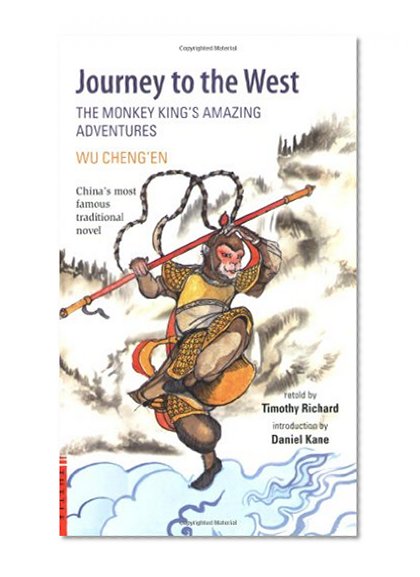 Journey to the West: The Monkey King's Amazing Adventures (Tuttle Classics)