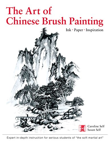 The Art of Chinese Brush Painting: Ink, Paper, Inspiration