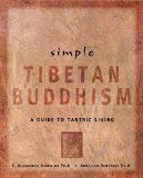 Simple Tibetan Buddhism: A Guide to Tantric Living (Simple Series)