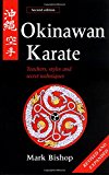 Okinawan Karate: Teachers, Styles and Secret Techniques