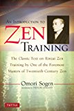 An Introduction to Zen Training: A Translation of Sanzen Nyumon
