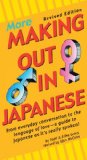 More Making Out in Japanese, Revised Edition