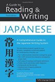 Guide to Reading & Writing Japanese: Third Edition