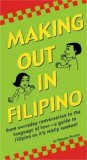 Making Out in Filipino (Making Out Books)