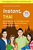 Instant Thai: How to express 1,000 different ideas with just 100 key words and phrases! (Instant Phrasebook Series)