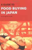 A Guide to Food Buying in Japan