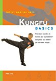 Kungfu Basics (Tuttle Martial Arts Basics)