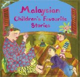 Malaysian Children's Favourite Stories