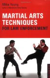 Martial Arts Techniques for Law Enforcement (Tuttle Martial Arts)