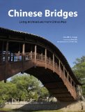 Chinese Bridges: Living Architecture from China's Past