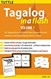 Tagalog in a Flash Kit Volume 1 (Tuttle Flash Cards)