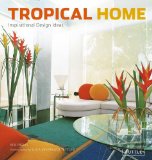 Tropical Home: Inspirational Design Ideas