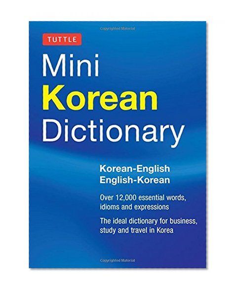 Tuttle Mini Korean Dictionary: Korean-English English-Korean (Tuttle Mini Dictiona)