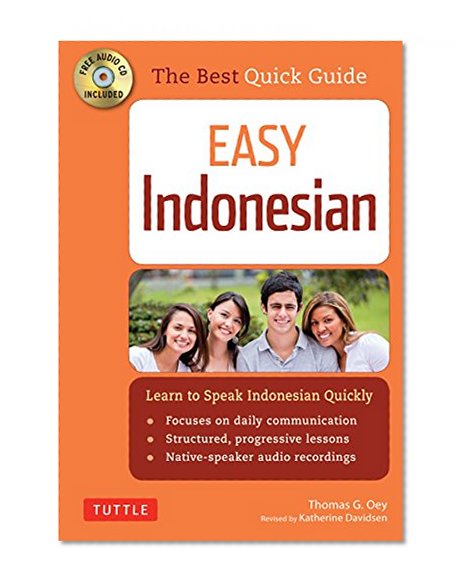 Easy Indonesian: Learn to Speak Indonesian Quickly (Audio CD Included)
