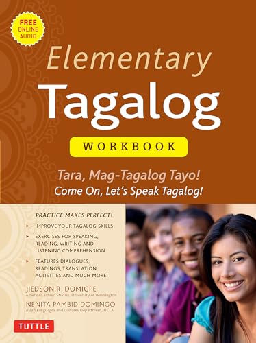 Elementary Tagalog Workbook: Tara, Mag-Tagalog Tayo! Come On, Let's Speak Tagalog! (Online Audio Download Included)