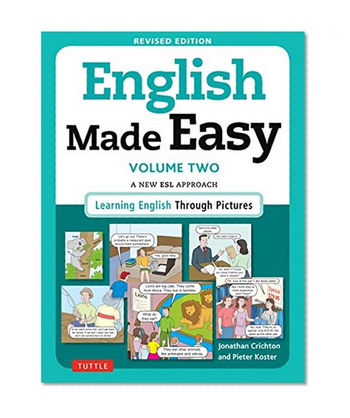 Book Cover English Made Easy Volume Two: A New ESL Approach: Learning English Through Pictures