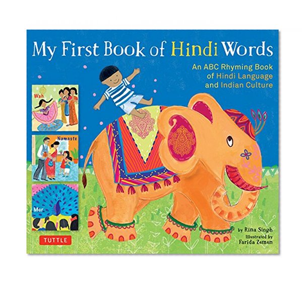 Book Cover My First Book of Hindi Words: An ABC Rhyming Book of Hindi Language and Indian Culture