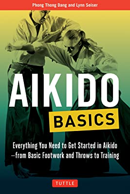 Book Cover Aikido Basics: Everything you need to get started in Aikido - from basic footwork and throws to training (Tuttle Martial Arts Basics)