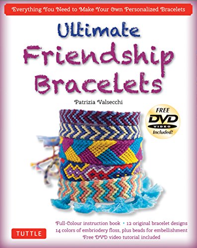 Ultimate Friendship Bracelets Kit: (DVD; 64 page Color Book; 14 Skeins of embroidery floss; 25 beads)