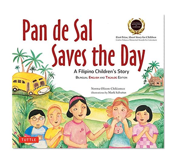 Book Cover Pan de Sal Saves the Day: An Award-winning Children's Story from the Philippines [New Bilingual English and Tagalog Edition]