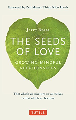 The Seeds of Love: Growing Mindful Relationships